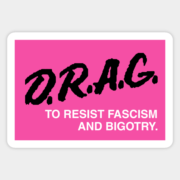 Drag Is Not a Crime Sticker by WearingPride